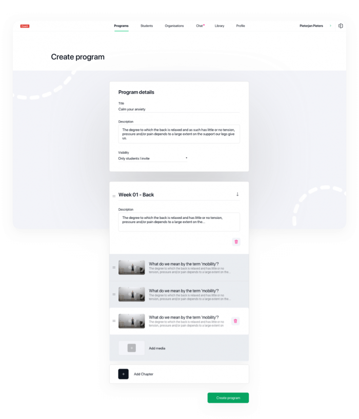 Create custom programs, with personal videos